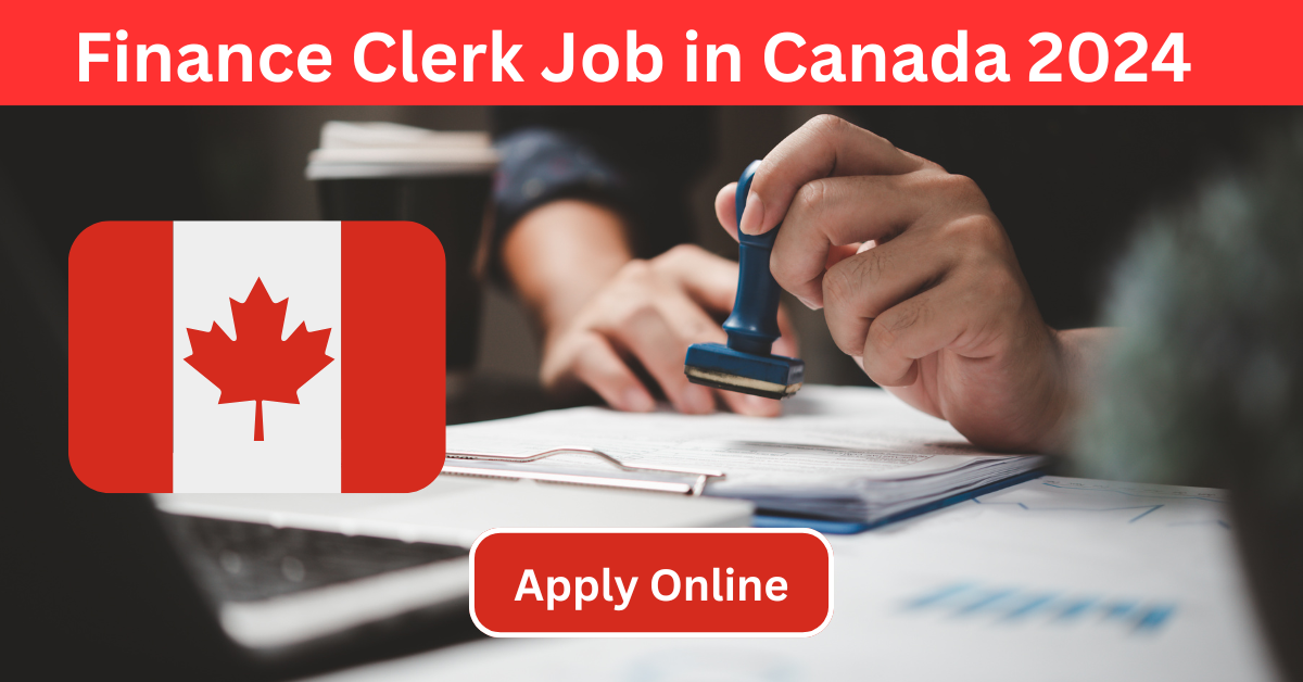 Finance Clerk Job in Canada